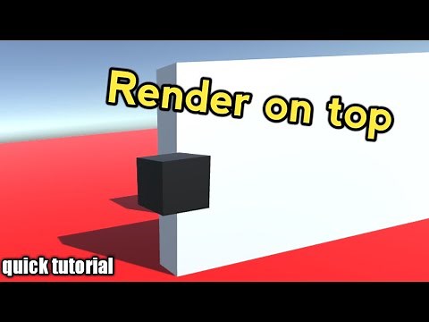 How to render objects on top of others in Unity | Unity short tutorial