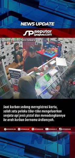 Toko Handphone di Tolikara Dirampok Pria Bersenjata