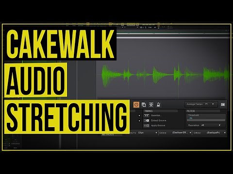 How to Stretch Audio in Cakewalk by Bandlab