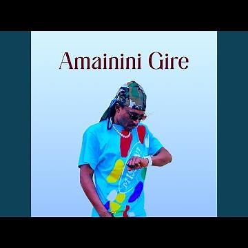 Amainini Gire