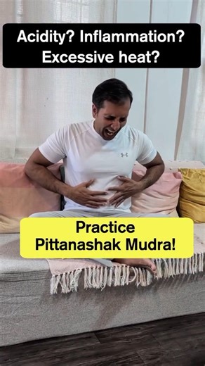 Acidity, Heartburn & Pitta Imbalance? Try This Pitta Nashak Mudra Daily