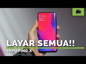 BYE-BYE PONI | Hands-on OPPO Find X Indonesia