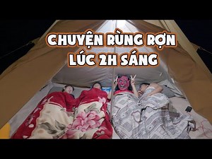 Chuyến Cắm Trại Rùng Rợn Trong Đêm