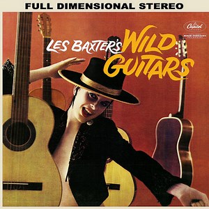 Les Baxter And His Orchestra - Les Baxter's Wild Guitars