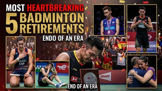 5 most heartbreaking badminton retirements