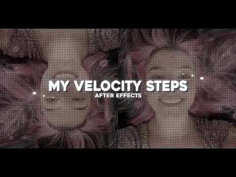 My Velocity Steps + Project File | After Effects