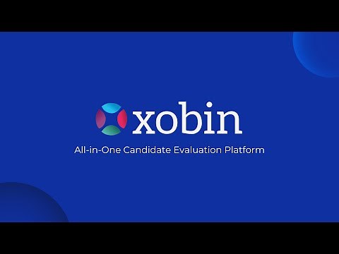 Xobin: All-in-One Candidate Evaluation Platform | Product Video