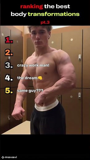 ranking the best body transformations, pt 3!