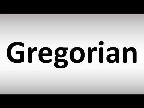 How to Pronounce Gregorian