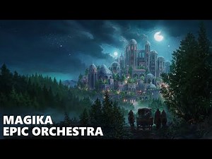 Two Steps From Hell - Magika | Epic Orchestra Remix