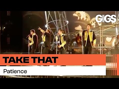 Take That - Patience (The Circus Live)