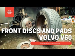 Step-by-Step Guide: Front Brake Pads and Disc Replacement for Volvo V50 | DIY Tutorial