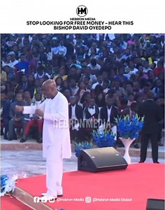 Stop Looking for Free Money - Bishop David Oyedepo #HebronMedia | Hebron Media