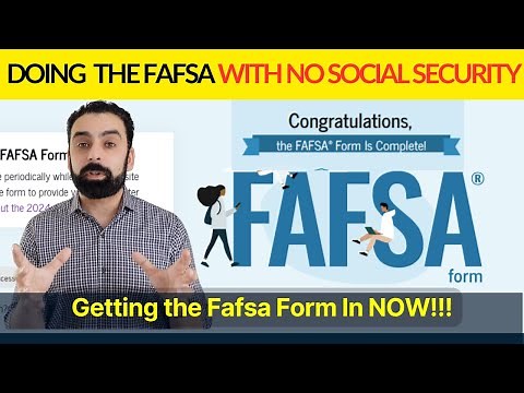 How To Fill Out The FAFSA Form Without A Social Security Number
