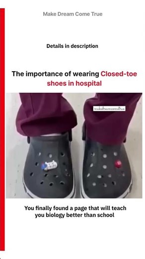 👟 The importance of wearing 💉 closed-toe shoes in hospital 🧑‍⚕️| MDCT