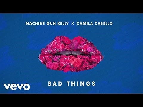 mgk, Camila Cabello - Bad Things