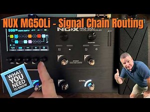 NUX MG 50 Deep Dive: A Step By Step Series
