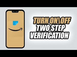 How To Turn On\\Off Two Step Verification On Amazon Shopping App