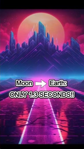 Light Takes Just 1.3 Seconds From Moon to Earth—Mind-Blowing!