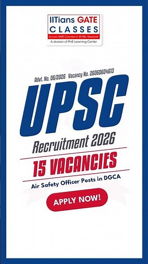 UPSC 2026 Air Safety Officer Recruitment | DGCA 15 Vacancies | Apply Before 03 July