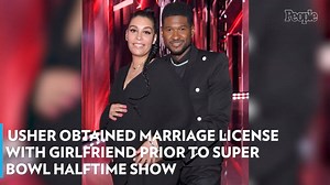Usher and Longtime Girlfriend Jennifer Goicoechea Obtain Marriage License Ahead of His Super Bowl Performance