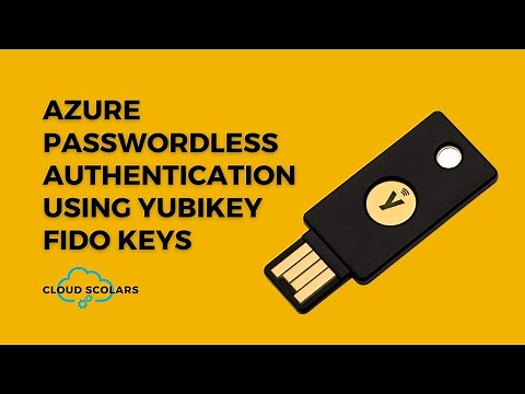 Azure Passwordless Authentication using Yubikey FIDO Keys
