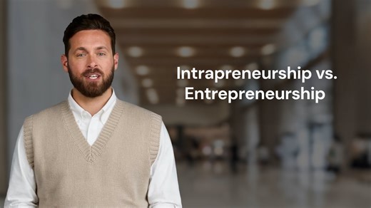 U1 L1 S5 Intrapreneurship vs. Entrepreneurship