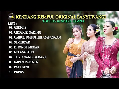 The Best of KENDANG KEMPUL BANYUWANGI | Gerigis, Cengkir Gading, Semebyar, Umbul Umbul Belambangan