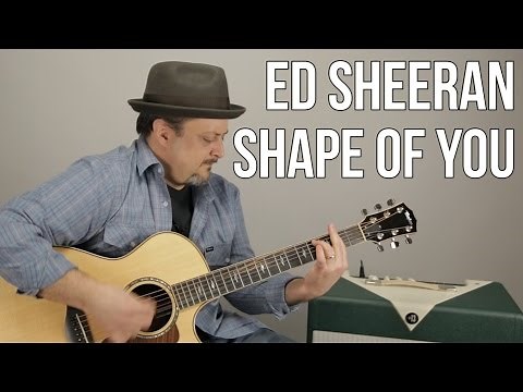 Ed Sheeran Shape Of You Guitar Lesson - Barre Chords and Capo version