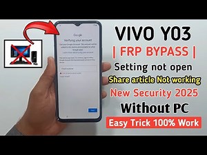 Setting Not Open Easy 2025 || Vivo Y03 Android 14 Frp Unlock/Bypass || Share Article Not work
