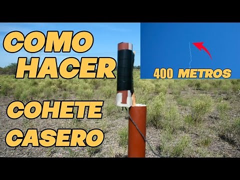 Como Hacer COHETE CASERO: Tutorial paso a paso!