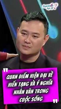 Quan Điểm Hiện Đại Về Hiến Tạng Và Ý Nghĩa Nhân Văn Trong Cuộc Sống
