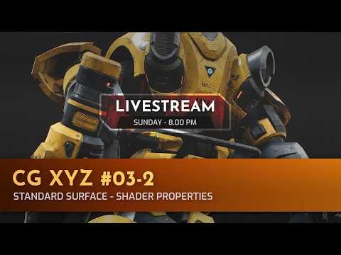 CGxyz #03-2 - Standard Surface - Shader Properties [Full Livestream]