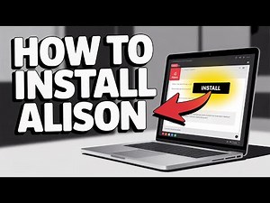 How to Install Alison - Full Guide