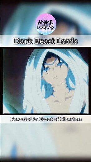 Dark Beast Lords Appears in Front of Clevatess