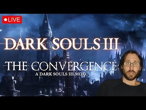 🔴 Dark Souls 3 Mods Just Got INSANE With The Convergence