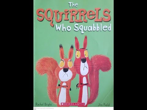 Read Aloud- The Squirrels Who Squabbled by Rachel Bright