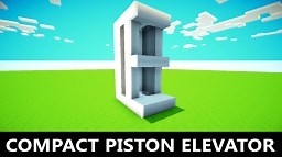 COMPACT PISTON ELEVATOR (SIMPLE) Minecraft Map