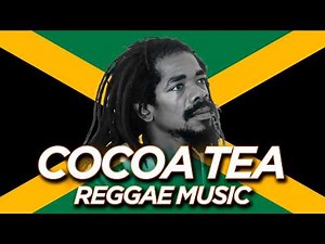 🎶 COCOA TEA GREATEST HITS 🔥 Reggae Legend | Roots & Culture Vibes 2025