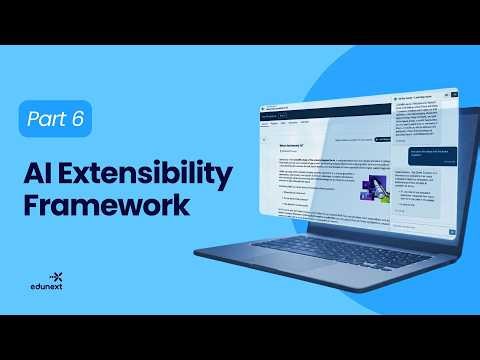 Open edX® AI Extensibility Framework: The Future of Intelligent Learning