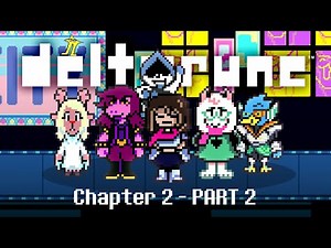 KEYGEN | DELTARUNE CHAPTER 2 - PART 2