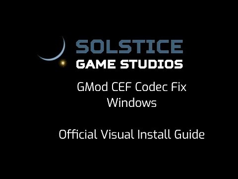 GMod CEF Codec Fix - Windows (Official Visual Install Guide)