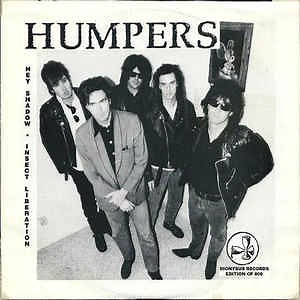 The Humpers - Hey Shadow b/w Insect Liberation