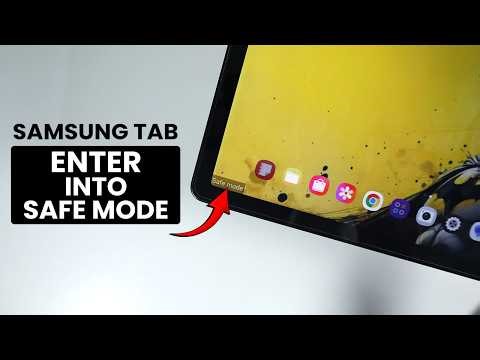 How to Enter Safe Mode on Samsung Tab - Safe Mode Settings