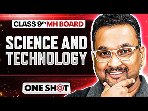 ⚡Science and Technology in One Shot | Class 9 SST | Maharashtra Board