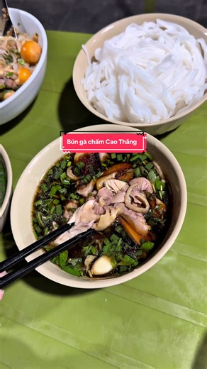 Review Bún Gà Chấm Cao Thắng và Các Món Ngon