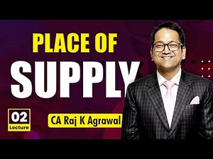 45. Place of Supply | Place of Supply of Services