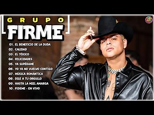 Grupo / Firme / Mix / Las / Mejores / Canciones / 2025 / Grandes / Exitos / de / Grupo / Firme