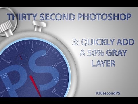 Quickly Add a 50% Gray Layer to Your Photoshop Image