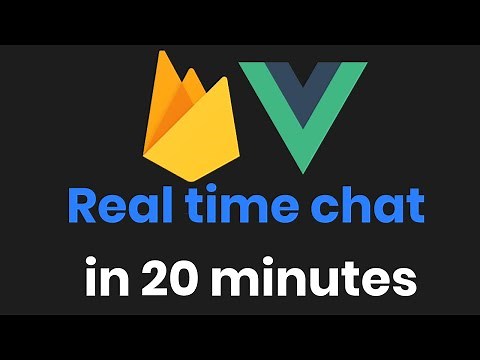 Build a REALTIME chat with Vue and Firebase Tutorial